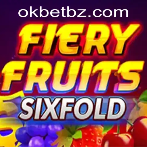 Descubra o Empolgante Mundo de FieryFruitsSixFold com OKBET.BET