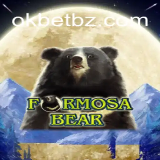 Descubra o Mundo de FormosaBear: Uma Aventura com OKBET.BET