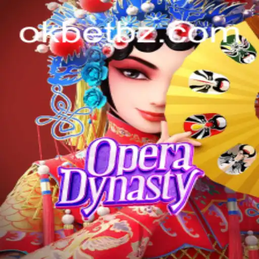 Descubra o Fascinante Mundo de OperaDynasty com OKBET.BET